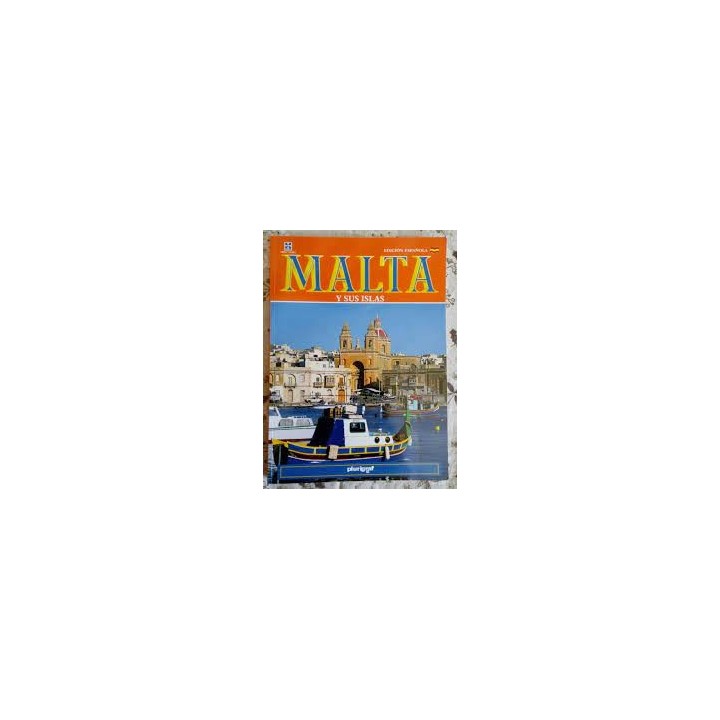 Malta Y Sus Islas - Aldo E. Azzopardi